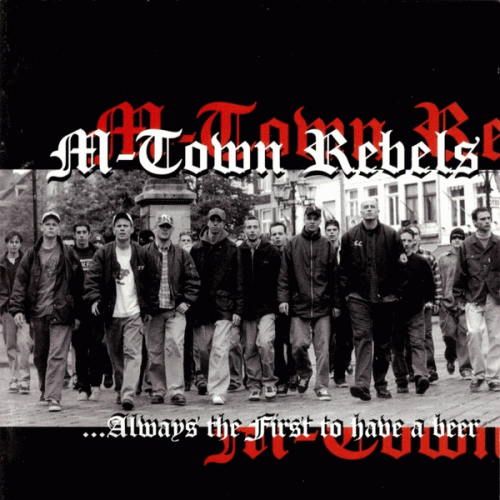 Compilations : M-Town Rebels ... Always the First to Have a Beer